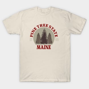 Maine, The Pine Tree State T-Shirt